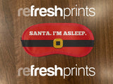 "Santa, I'm Asleep" Eye Mask - Bar - Mats.co.uk