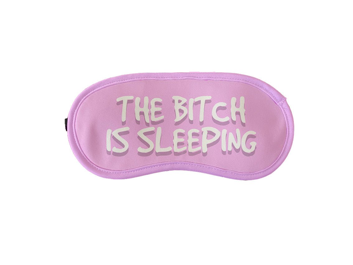 "Sleeping Bitch" Eye Mask - Bar - Mats.co.uk