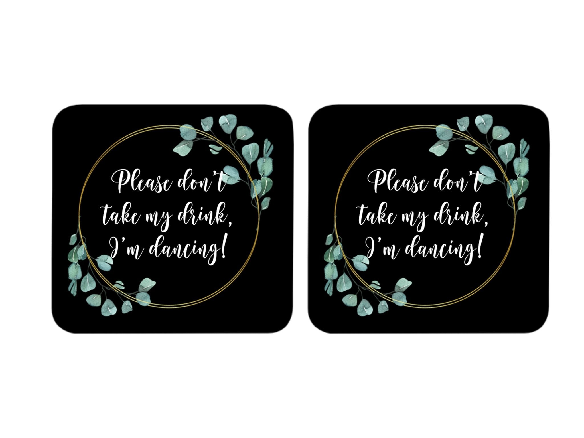 Wedding Coaster I'm Dancing! (Black) - Bar - Mats.co.uk