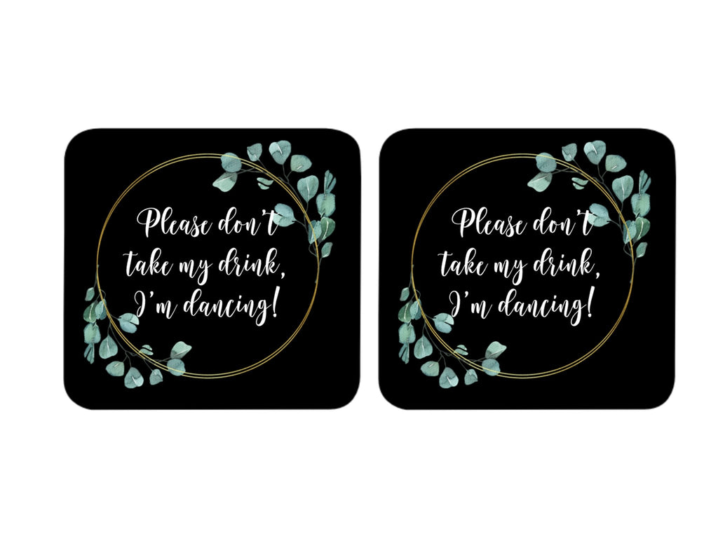 Wedding Coaster I'm Dancing! (Black) - Bar - Mats.co.uk